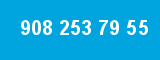 908 253 79 55 908 253 79 55